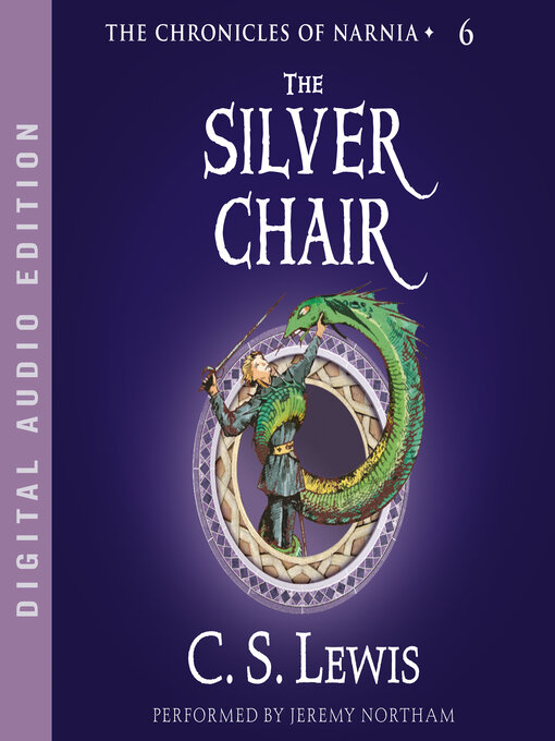 Title details for The Silver Chair by C. S. Lewis - Available